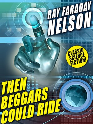 cover image of Then Beggars Could Ride
